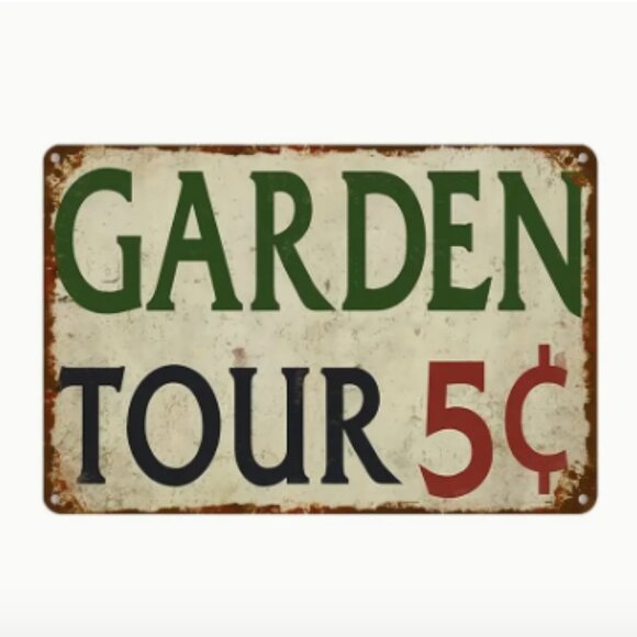Garden Tour 5 cent Metal Sign - Picture 1 of 8